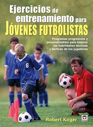 Ejercicios de entrenamiento para jóvenes futbolistas