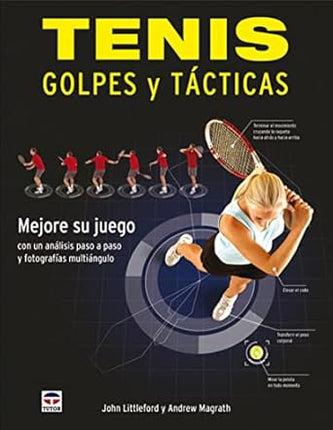 Tenis. Golpes y tácticas