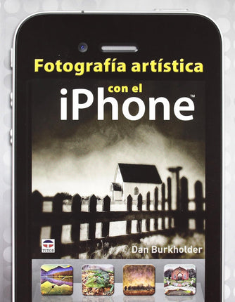 Fotografía artística con el iPhone
