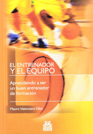 EL ENTRENADOR Y EL EQUIPO