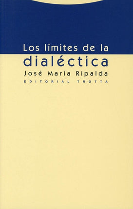 LOS LIMITES DE LA DIALECTICA
