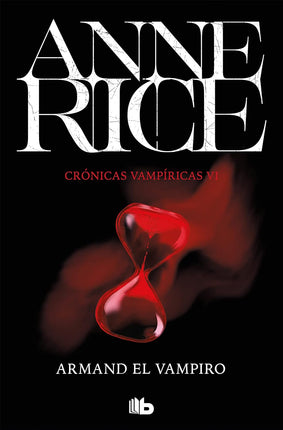 Armand, el vampiro.(6) crónicas vampíricas
