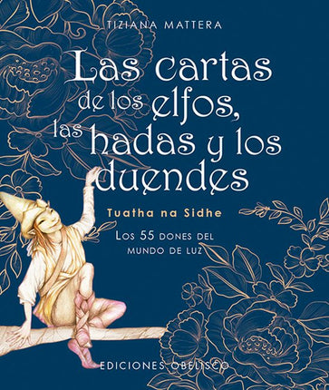 Las cartas de los elfos, las hadas y los buen des