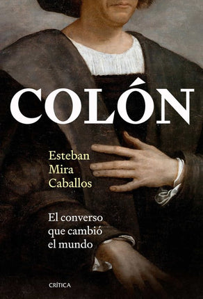 Colon. El converso qué cambio el mundo