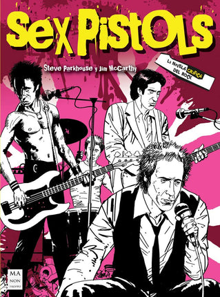 SEX PISTOLS (NOVELA GRAFICA)