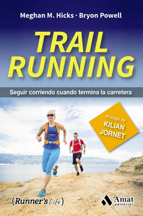 Trail Running. Seguir corriendo cuando termina la carrera