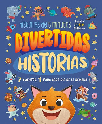 HISTORIAS DE 5 MINUTOS. DIVERTIDAS HISTORIAS