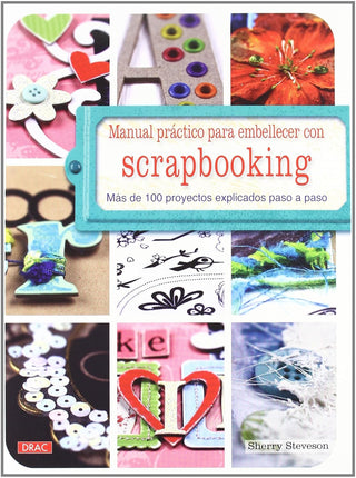Manual práctico de embellecer c/scrapbooking 22