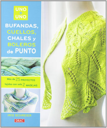 Uno+Uno: Bufandas, cuellos, chales, boleros punto 1995