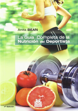 LA GUIA COMPLETA DE LA NUTRICION DEL DEPORTIS TA