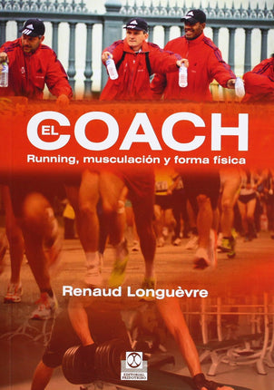 EL COACH.*RUNNING,MUSCULACION Y FORMA FISICA