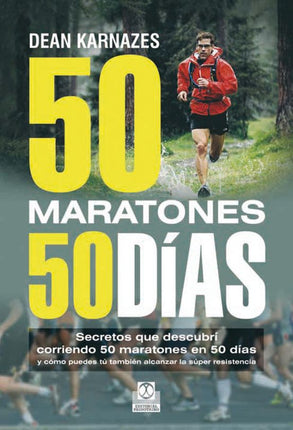 50 MARATONES / 50 DIAS **