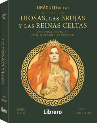 EL ORACULO DE LAS DIOSAS,LAS BRUJAS Y LAS REI NAS CELTAS