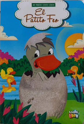 MIS PRIMEROS CUENTOS CLASICOS: EL PATITO FEO