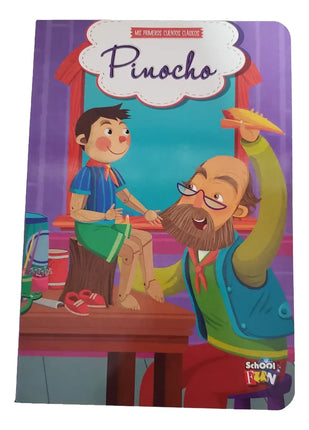 MIS PRIMEROS CUENTOS CLASICOS: PINOCHO