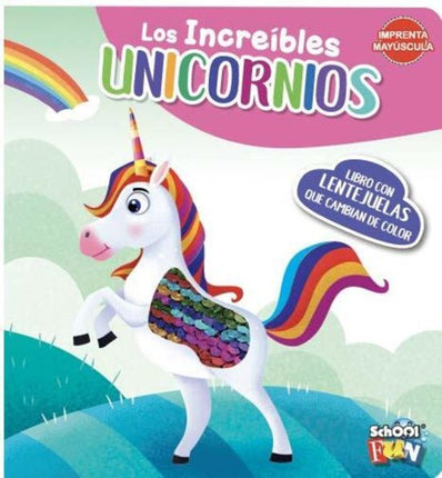 LOS INCREIBLES UNICORNIOS
