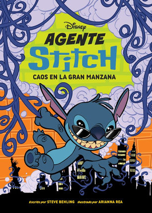Agente Stitch 2. Caos en la gran manzana