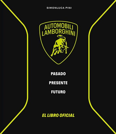 LAMBORGHINI. PASADO-PRESENTE-FUTURO