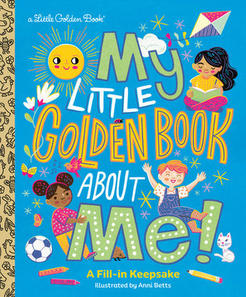 MY LITTLE GOLDEN BOOK ABOUT ME!