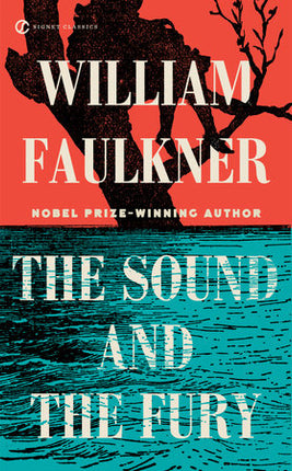 THE SOUND AND THE FURY