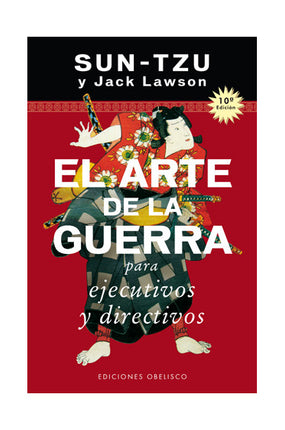 Sun-tu: el arte de la guerra para ejecutivos y directivos