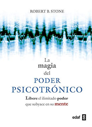 La magia del poder psicotrópico