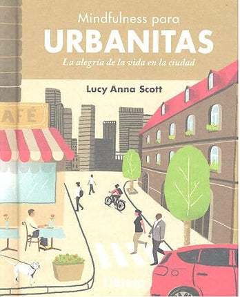 Mindfulness para urbanitas