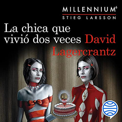 La chica qué vivió dos veces (millennial 6)