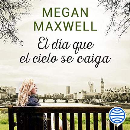 El día qué el cielo se caiga