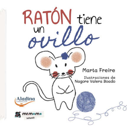 Ratón tiene un ovillo