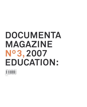 Documenta 12 magazines n°3,2007 educación