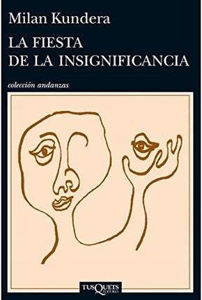 La fiesta de la insignificancia