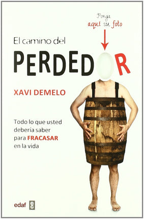 El camino del perdedor