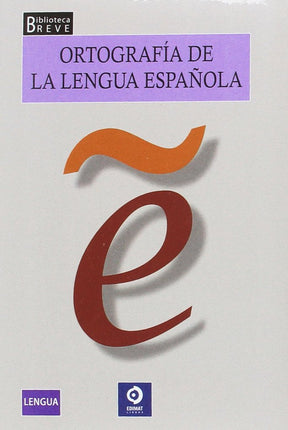 Ortografía de la lengua española (Bib/Breve)