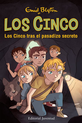 Los cinco. Los cinco tras el pasadizo secreto