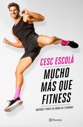 Mucho más qué fitness
