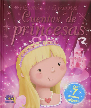 Historias de 5 minutos. Cuentos de princesas