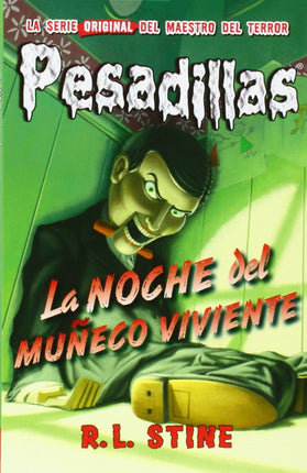 La noche del muñeco viviente (pesadillas 1)