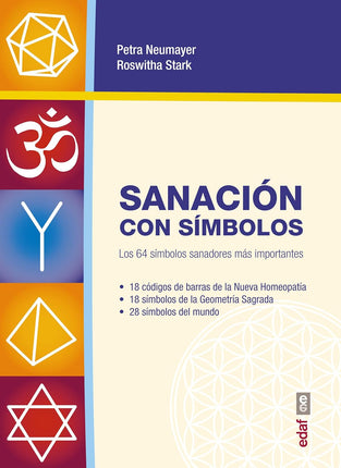 Sanación con símbolos. 64 símbolos sanadores