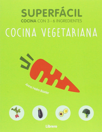Superfácil: cocina vegetariana