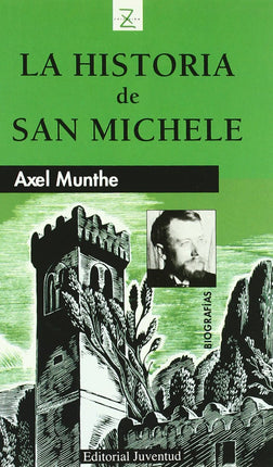La historia de san Michele