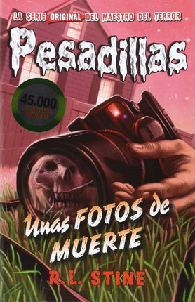 Unas fotos de muerte (pesadillas 16)