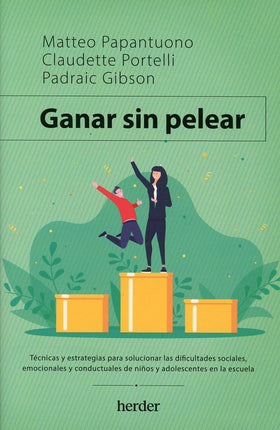 Ganar sin pelear. Técnicas y estrategias...