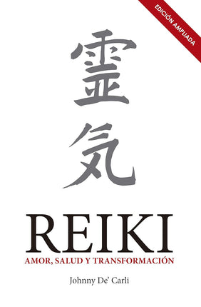 Reiki. Amor, salud y transformación
