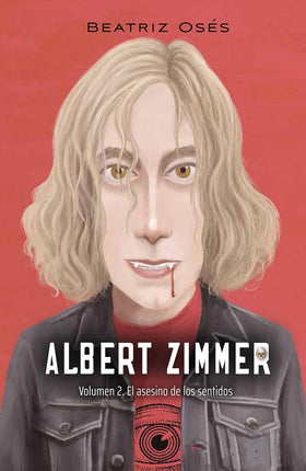 Albert Kilmer. El asesino de los sentidos
