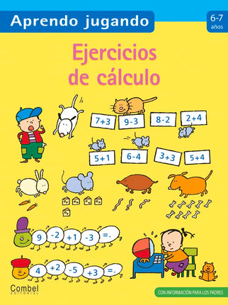 Aprendo jugando. Ejercicios de cálculo (6-7 años)