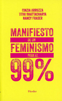 Manifiesto de un feminismo para el 99%