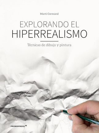 Explorando el hiperrealismo