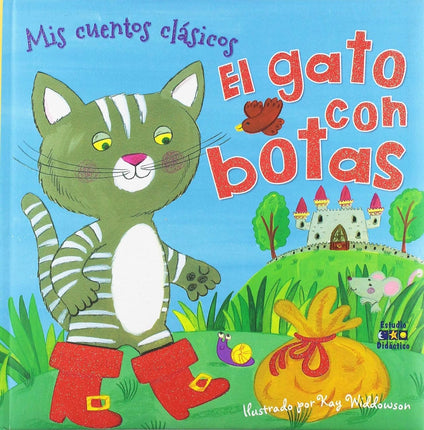 Mis cuentos clásicos: el gato con botas