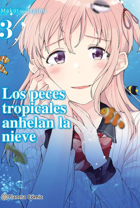 LOS PECES TROPICALES ANHELAN LA NIEVE N.º 03